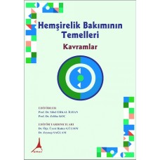 Hemşirelik Bakımının Temelleri Kavramlar