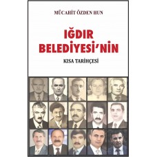 IĞDIR BELEDİYESİ’NİN KISA TARİHÇESİ